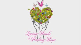 Loving Hands of Healing Hope